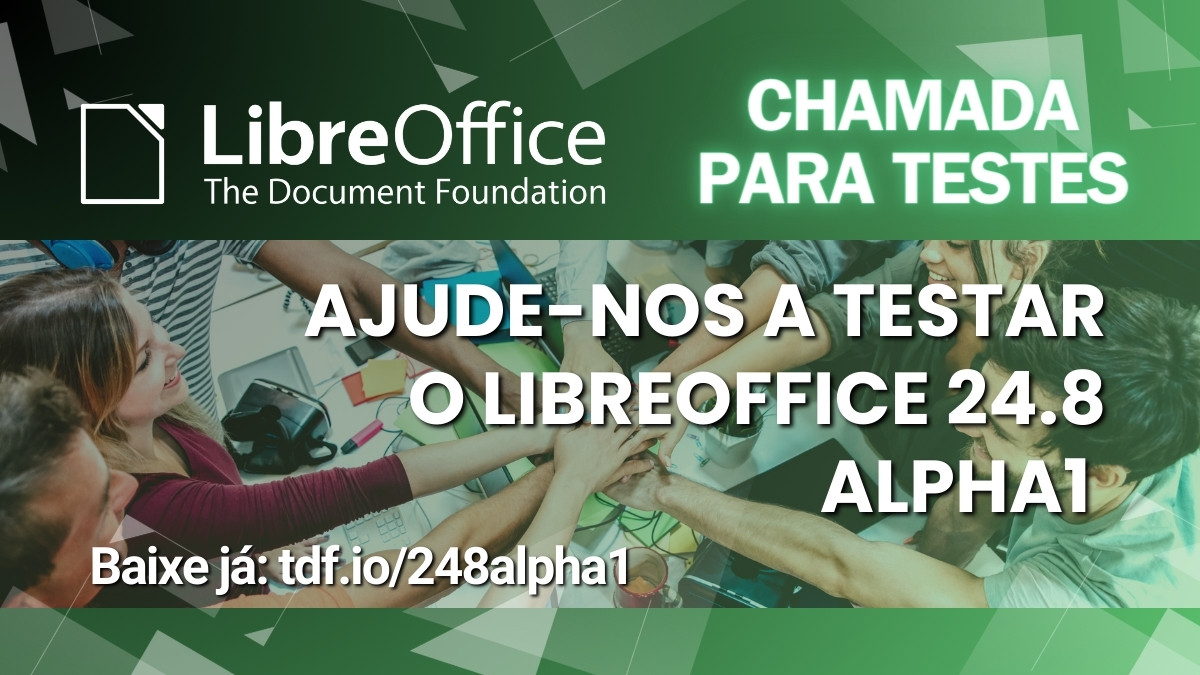Chamada para Testes: LibreOffice 24.8 Alpha 1