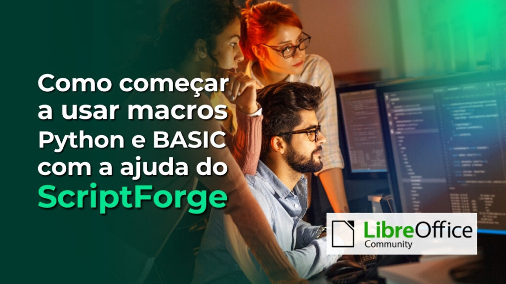 Como começar a usar macros Python e BASIC com a ajuda do ScriptForge