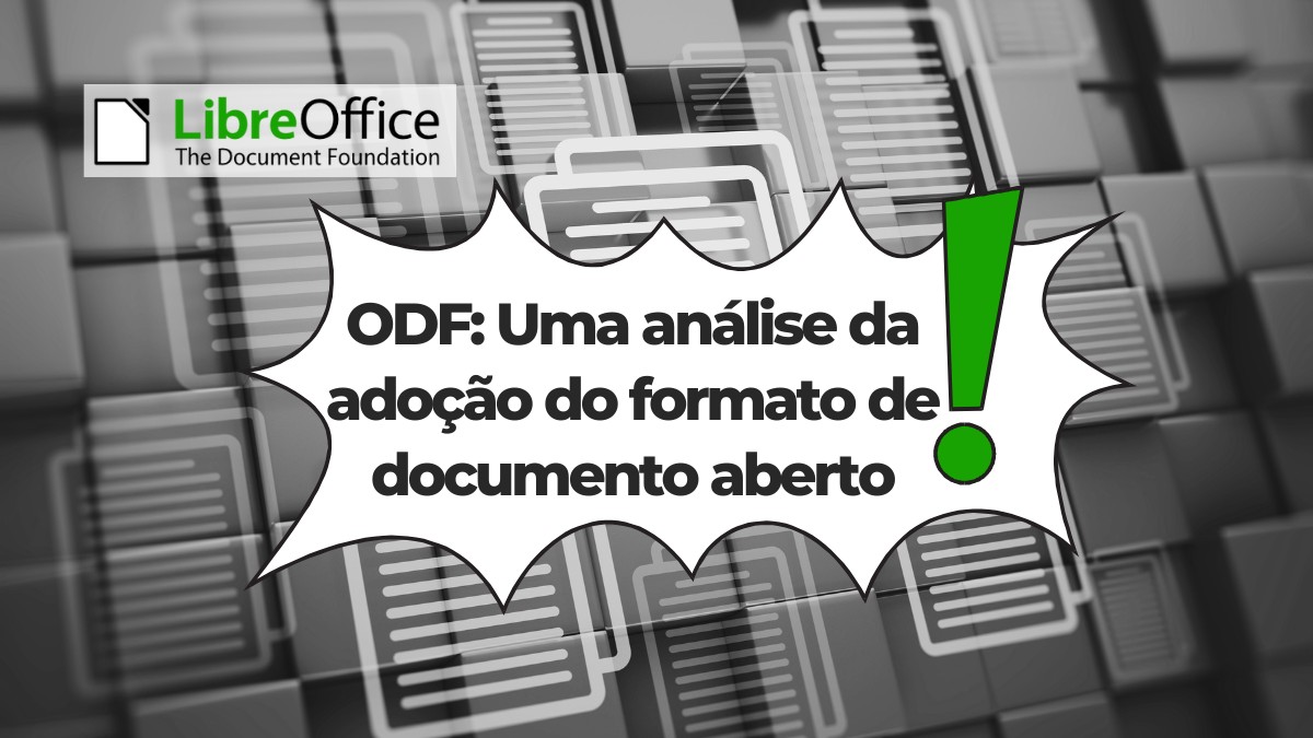 ODF: Uma análise da adoção do formato de documento aberto