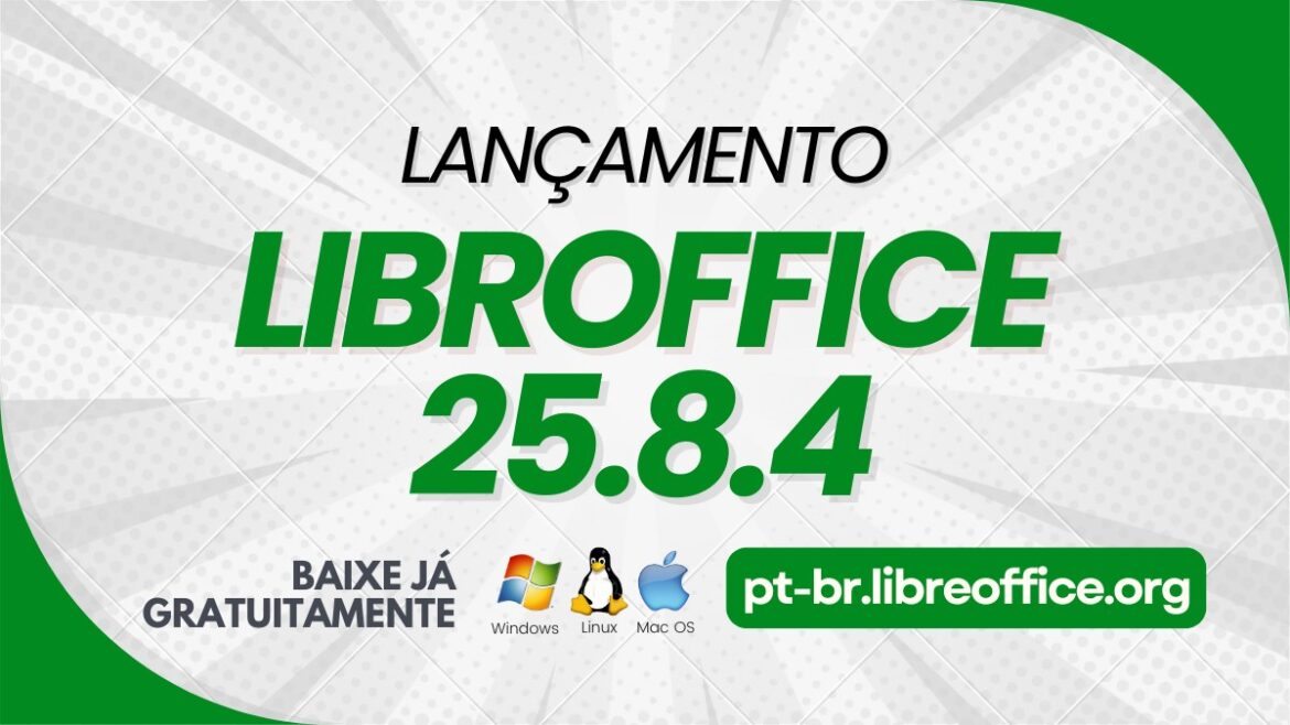 LibreOffice 25.8.4 é lançado