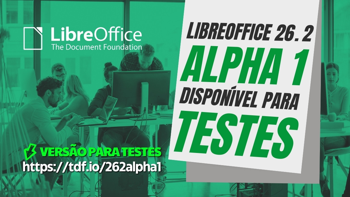 LibreOffice 26.2 Alpha1 está disponível para testes