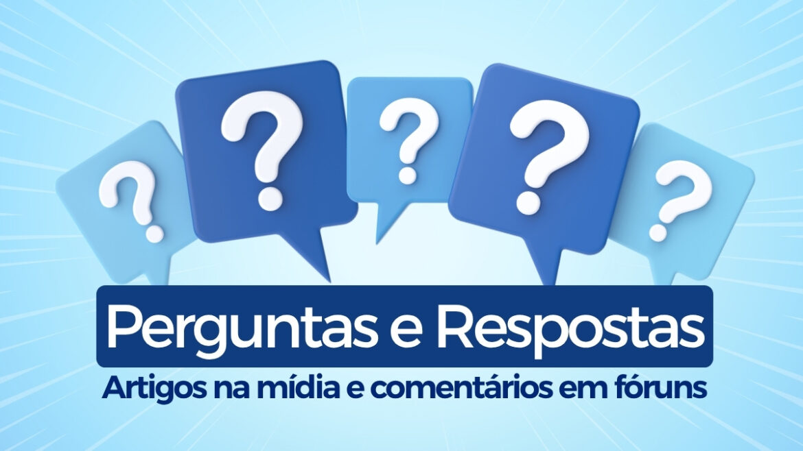 Perguntas e respostas sobre artigos na mídia e comentários em fóruns